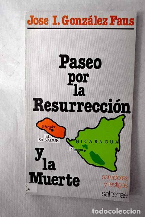 books: Paseo por la resurrecci&oacute;n y la muerte.- Gonz&aacute;lez Faus, Jos&eacute; Ignacio