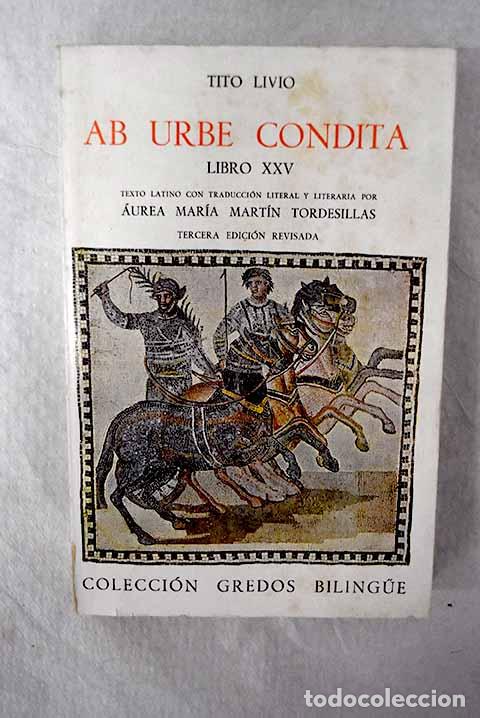 Livres: Ab urbe condita, libro XXV.- Livio, Tito