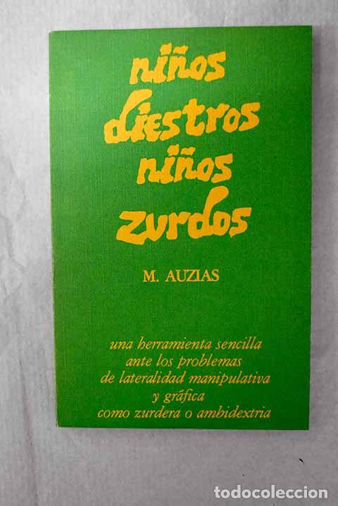 Livres: Ni&ntilde;os diestros, ni&ntilde;os zurdos.- Auzias, Marguerite