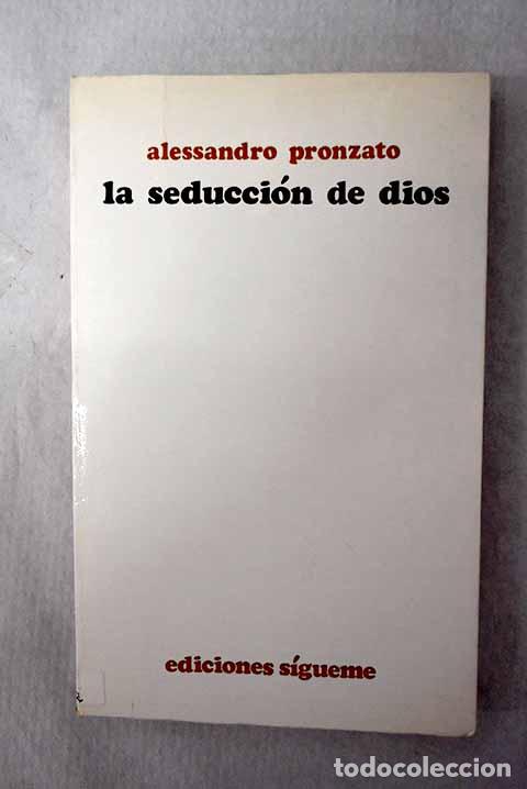 Libros: La seducci&oacute;n de Dios.- Pronzato, Alessandro - Foto 1