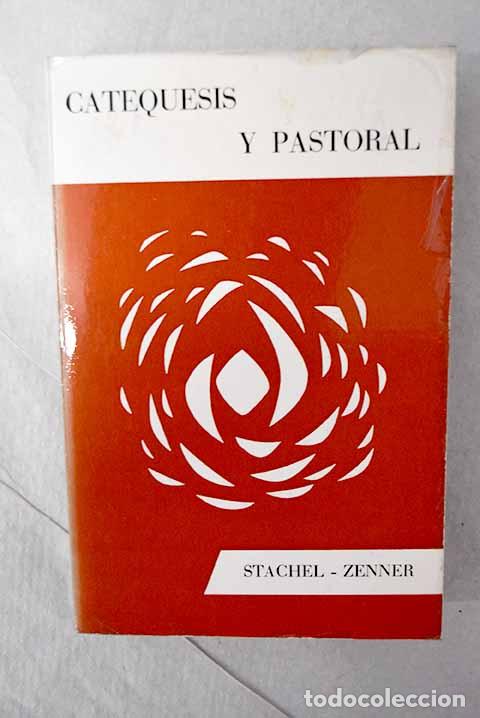 Libros: Catequesis y pastoral.- Stachel, Gunter - Foto 1