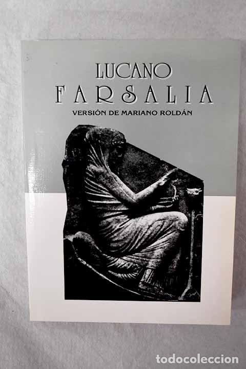 Livros em segunda m&atilde;o: Farsalia: Lucano, Marco Anneo.- Lucano, Marco Anneo