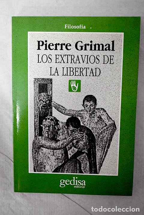 books: Los extravios de la libertad.- Grimal, Pierre