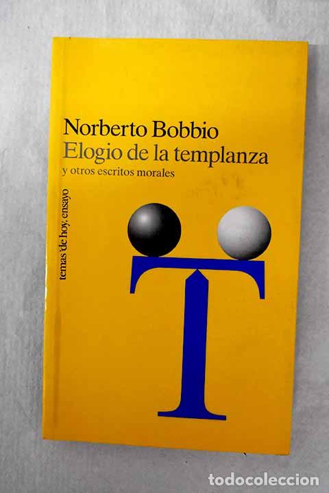 books: Elogio de la templanza y otros escritos morales.- Bobbio, Norberto