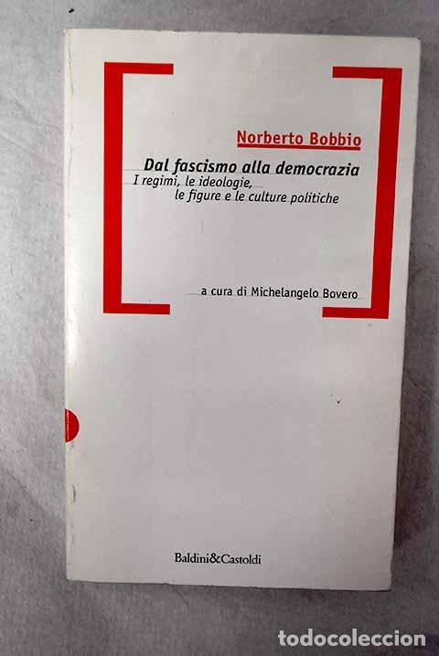 Libri di seconda mano: Dal fascismo alla democrazia.- Bobbio, Norberto