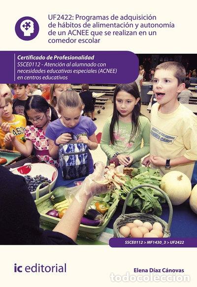 Libros: Programas de adquisici&oacute;n de h&aacute;bitos de alimentaci&oacute;n y autonom&iacute;a de un acnee q...- 9788491985792