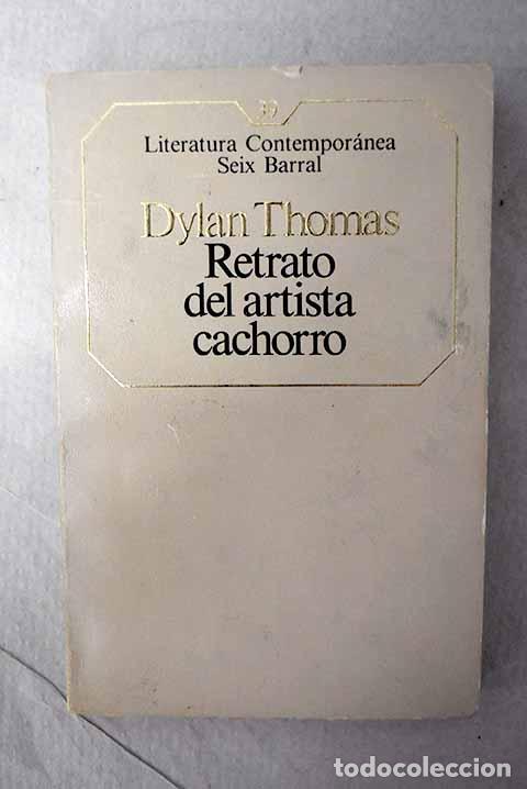 books: Retrato del artista cachorro.- Thomas, Dylan