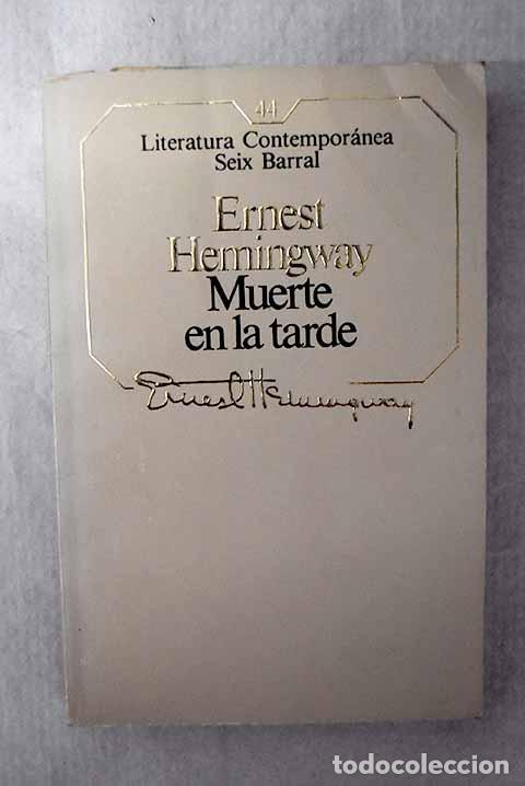 Libros: Muerte en la tarde: Hemingway, Ernest.- Hemingway, Ernest