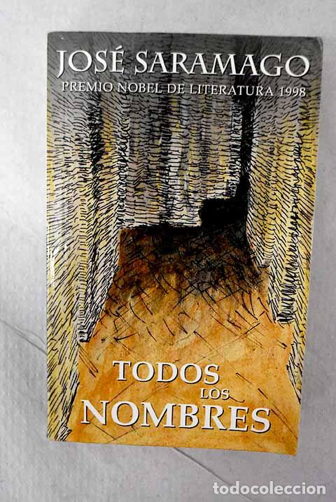 Livros em segunda m&atilde;o: Todos los nombres: Saramago, Jos&eacute;.- Saramago, Jos&eacute;