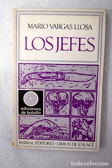 Livros em segunda m&atilde;o: Los jefes: Vargas Llosa, Mario.- Vargas Llosa, Mario