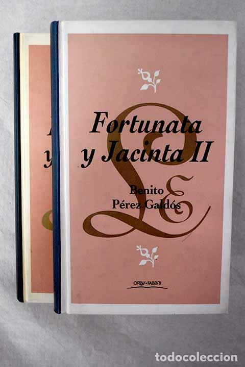 Livros em segunda m&atilde;o: Fortunata y Jacinta: P&eacute;rez Gald&oacute;s, Benito.- P&eacute;rez Gald&oacute;s, Benito