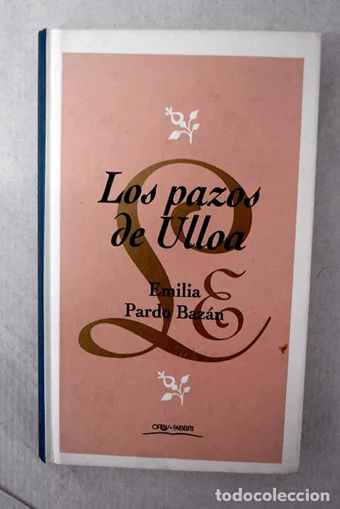 Livros em segunda m&atilde;o: Los pazos de Ulloa: Pardo Baz&aacute;n, Emilia.- Pardo Baz&aacute;n, Emilia