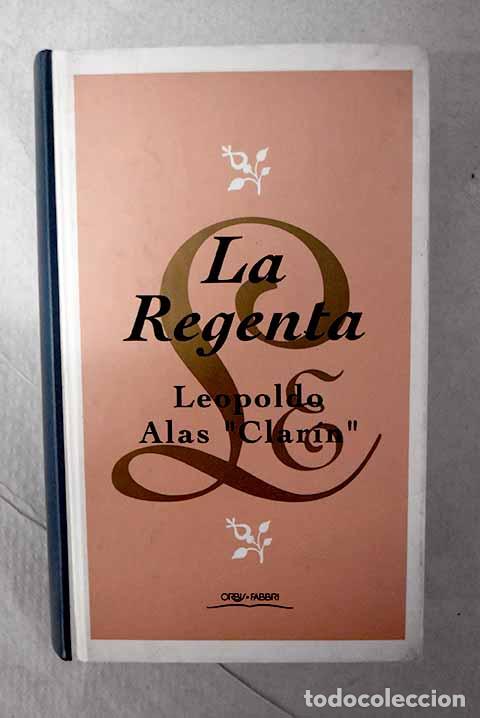 Livros em segunda m&atilde;o: La Regenta: Alas, Leopoldo.- Alas, Leopoldo