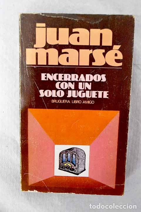 books: Encerrados con un s&oacute;lo juguete.- Mars&eacute;, Juan