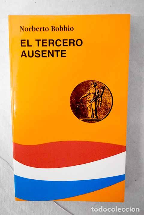 books: El tercero ausente: Bobbio, Norberto.- Bobbio, Norberto