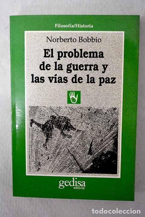 Livros em segunda m&atilde;o: El problema de la guerra y las v&iacute;as de la paz.- Bobbio, Norberto