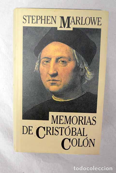 Livros em segunda m&atilde;o: Memorias de Crist&oacute;bal Col&oacute;n.- Marlowe, Stephen