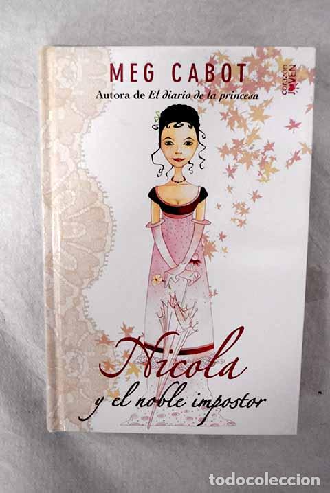 Libros: Nicola y el noble impostor.- Cabot, Meg - Foto 1