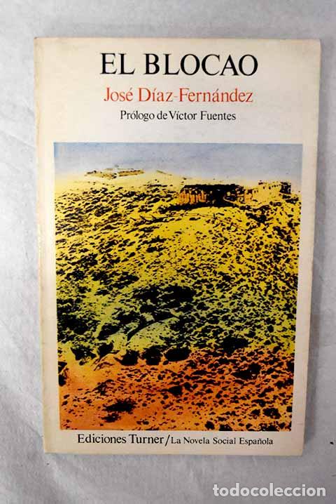 Libros: El blocao: D&iacute;az Fern&aacute;ndez, Jos&eacute;.- D&iacute;az Fern&aacute;ndez, Jos&eacute;