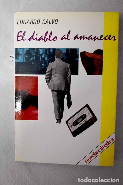 Libros: El diablo al amanacer.- Calvo, Eduardo - Foto 1