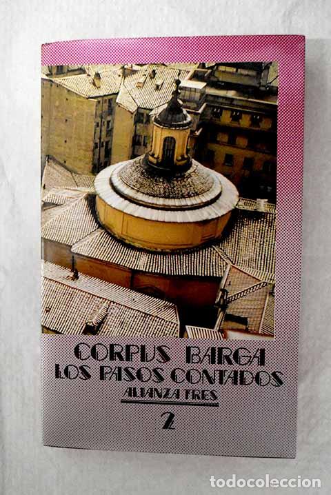 Libros: Los pasos contados: una vida espa&ntilde;ola a caballo en dos siglos : (1887-1957), tomo II.- Barga, Corpus