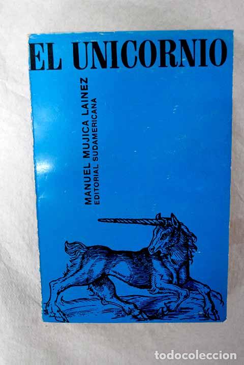 Libros: El unicornio: Mujica L&aacute;inez, Manuel.- Mujica L&aacute;inez, Manuel