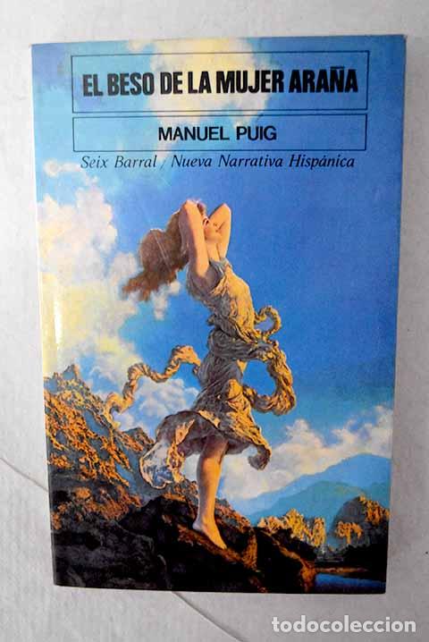 B&uuml;cher: El beso de la mujer ara&ntilde;a.- Puig, Manuel
