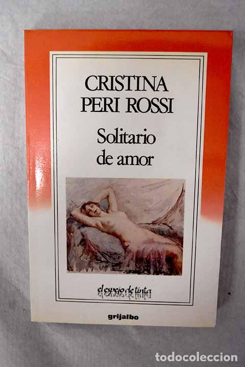B&uuml;cher: Solitario de amor: Peri Rossi, Cristina.- Peri Rossi, Cristina