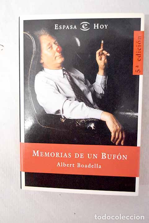 Libros: Memorias de un buf&oacute;n.- Boadella, Albert - Foto 1