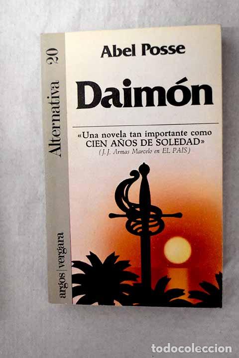 B&uuml;cher: Daim&oacute;n: Posse, Abel: Argos Vergara..- Posse, Abel