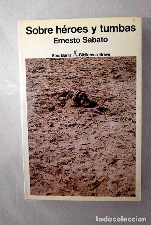 Libros: Sobre h&eacute;roes y tumbas.- Sabato, Ernesto - Foto 1