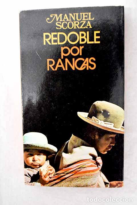 B&uuml;cher: Redoble por rancas: balada 1.- Scorza, Manuel