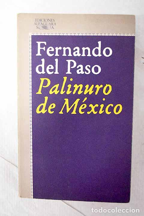 B&uuml;cher: Palinuro de M&eacute;xico: Paso, Fernando del.- Paso, Fernando del