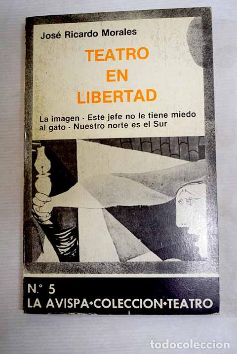 Libros: La imagen: fantasmagor&iacute;a en dos actos ; Este jefe no le tiene miedo al gato .- Morales, Jos&eacute; Ricardo