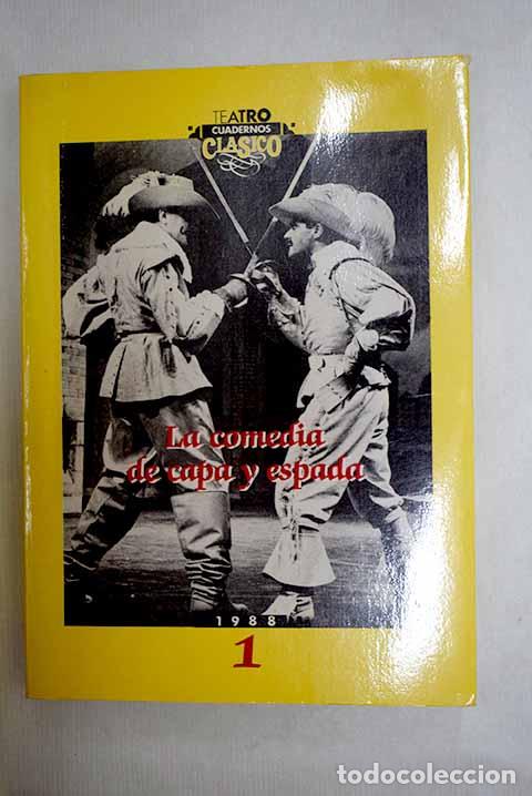 Libros: Cuadernos de teatro cl&aacute;sico, n&ordm; 1: La comedia de capa y espada