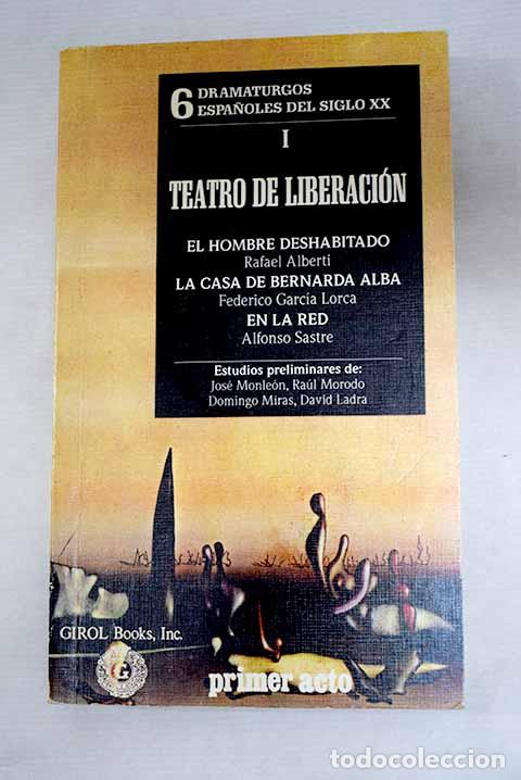Libros: 6 dramaturgos espa&ntilde;oles del siglo XX, tomo I: teatro de liberaci&oacute;n