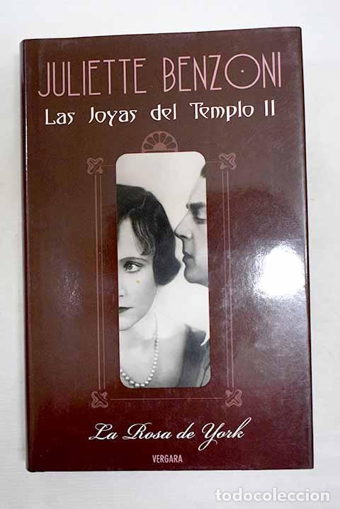 books: La Rosa de York: Benzoni, Juliette.- Benzoni, Juliette