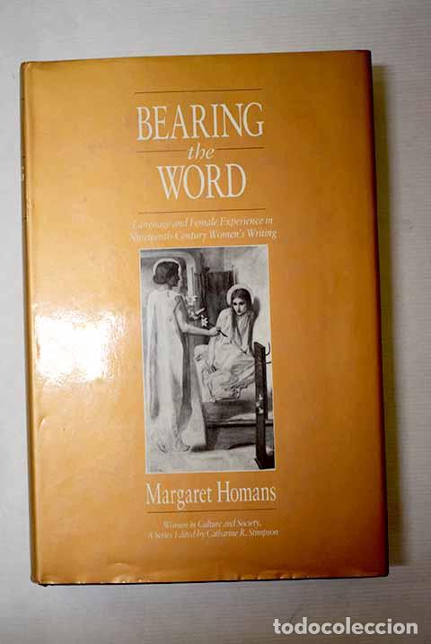 Libros: Bearing the Word: Homans, Margaret.- Homans, Margaret