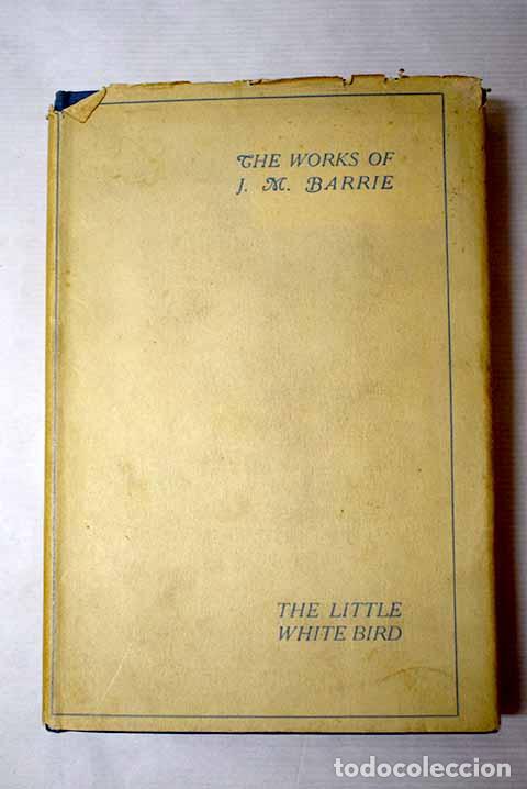 Libros: The Little White Bird.- Barrie, James M.
