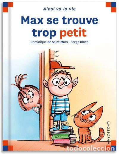 Libros: Max se trouve trop petit- 9782884807111
