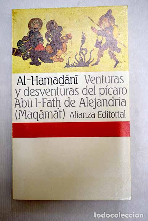 books: Venturas y desventuras del p&iacute;caro Abu l-Fath de Alejandr&iacute;a (Maqamat).- Al-Hamadani, Badi al-Zaman