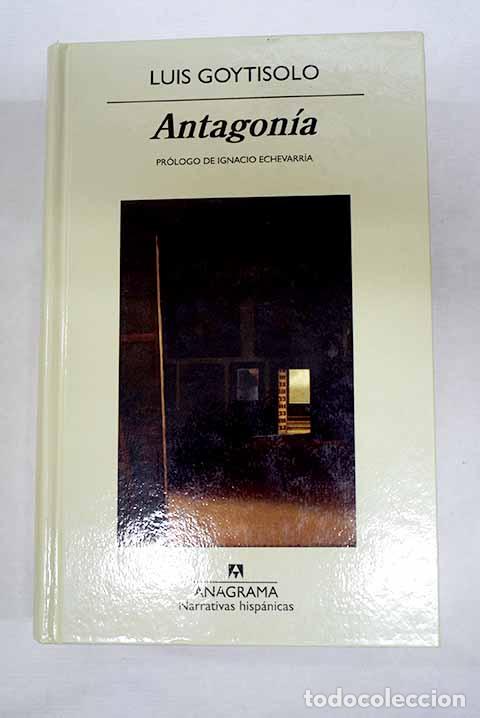 Livres: Antagon&iacute;a: Goytisolo, Luis.- Goytisolo, Luis