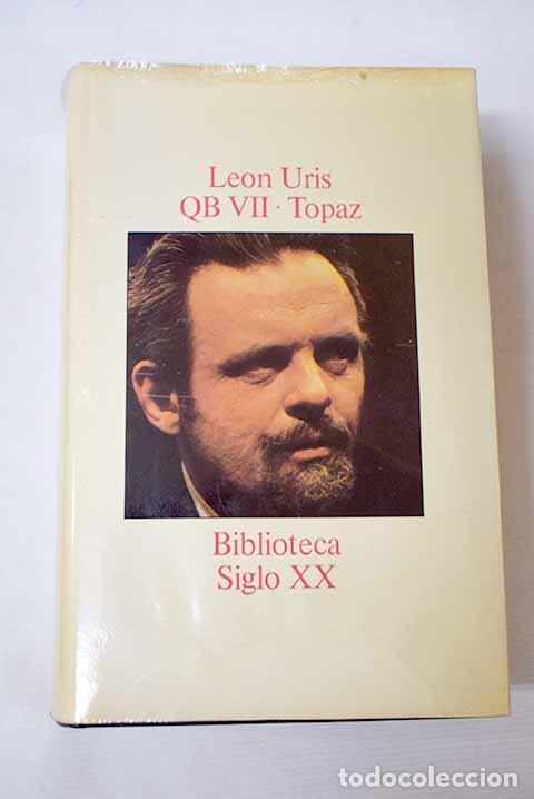 Libros: QB II ; Topaz: Uris, Leon.- Uris, Leon