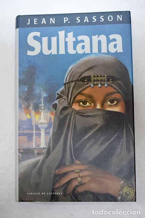 Libros: Sultana: Sasson, Jean.- Sasson, Jean