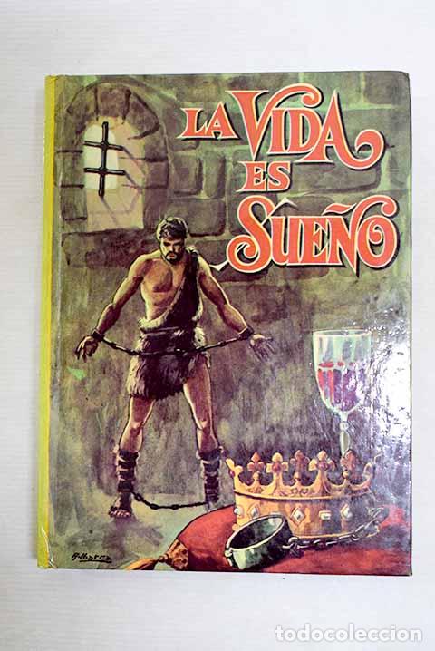Libros: La vida es sue&ntilde;o: Calderon de la Barca, Pedro.- Calderon de la Barca, Pedro