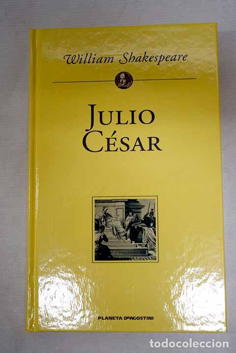 books: Julio C&eacute;sar: Shakespeare, William.- Shakespeare, William
