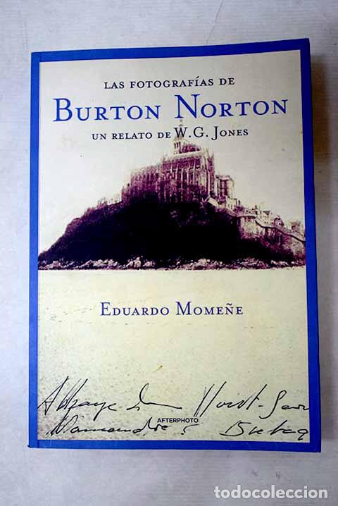 books: Las fotograf&iacute;as de Burton Norton: un relato de W.G. Jones.- Mome&ntilde;e, Eduardo