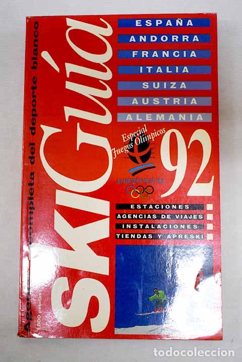 Livros em segunda m&atilde;o: Ski gu&iacute;a 92: : SIC.: 1991.: 14x24 cm. 244 p. Encuadernaci&oacute;n en tapa blanda de editorial. ISBN