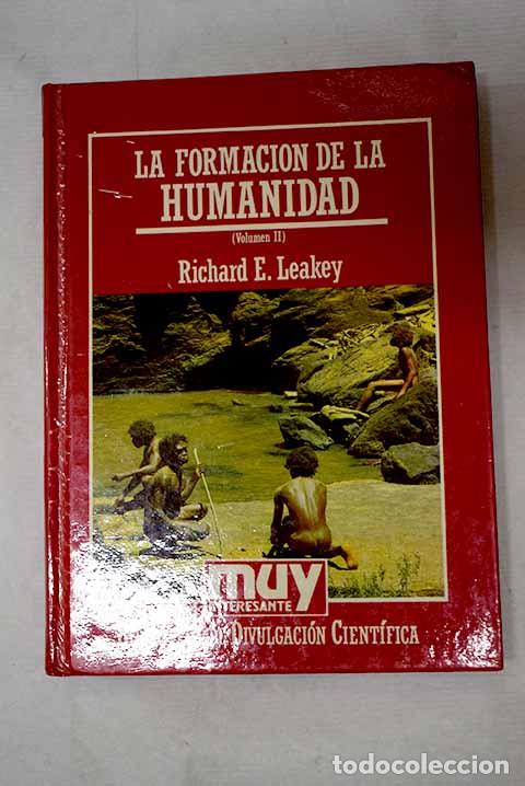Livros em segunda m&atilde;o: La formaci&oacute;n de la humanidad, tomo II.- Leakey, Richard