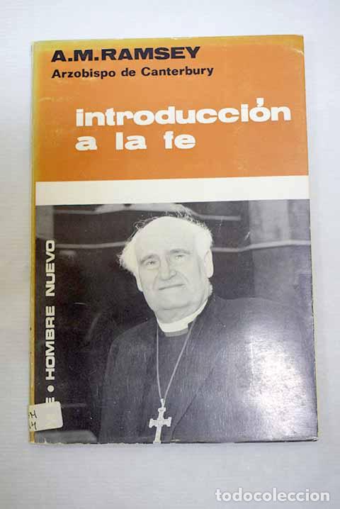 B&uuml;cher: Introducci&oacute;n a la f&eacute;.- Ramsey, Arthur Michael